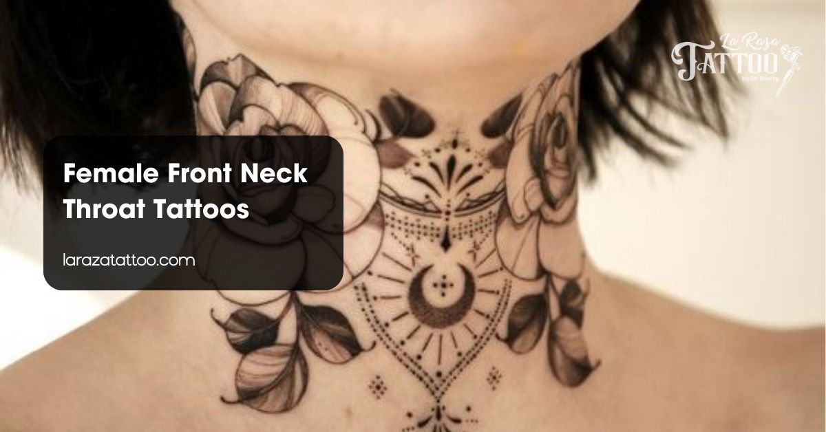 Female Front Neck Throat Tattoos