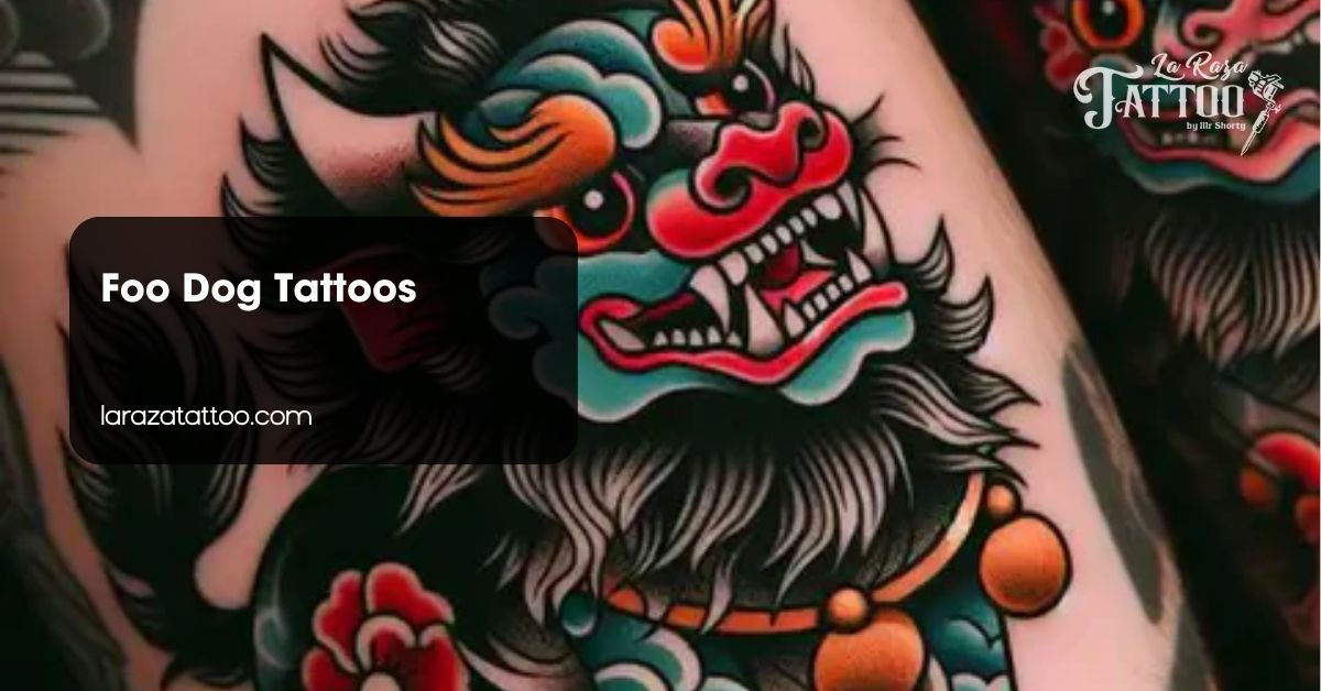 Foo Dog Tattoos