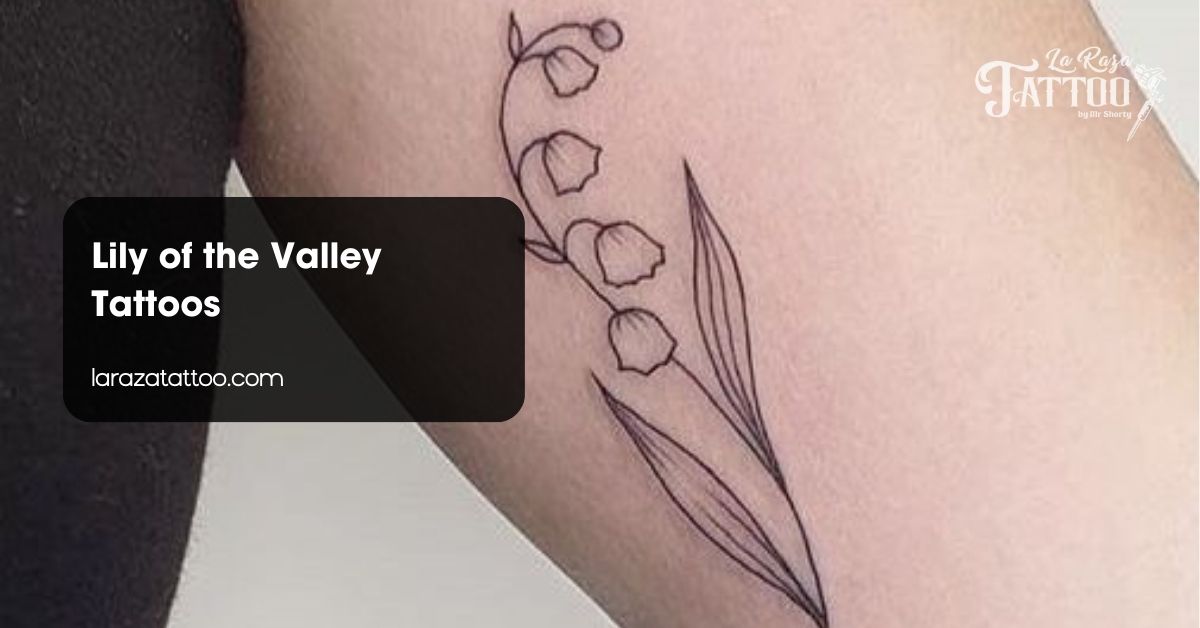 Lily of the Valley Tattoos