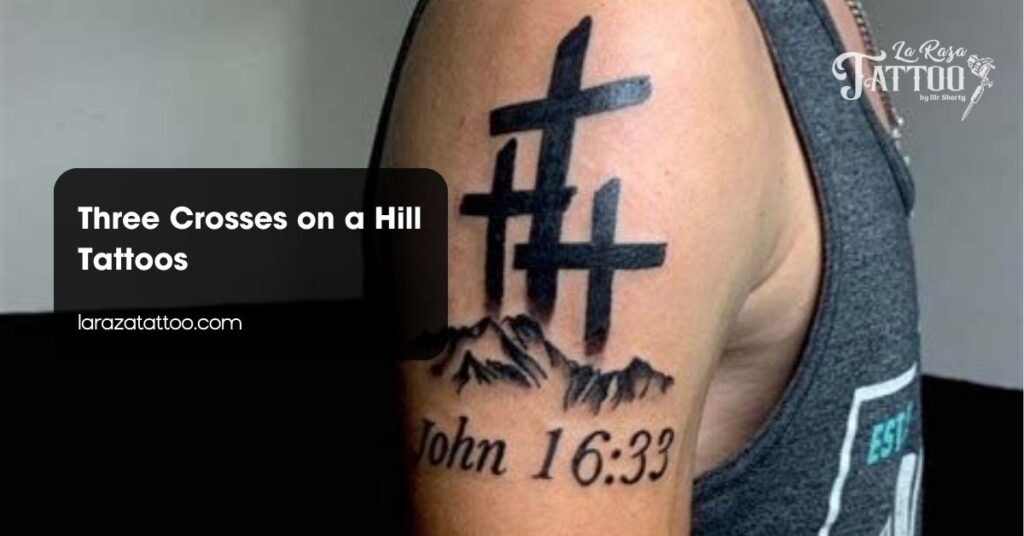 Three Crosses on a Hill Tattoos